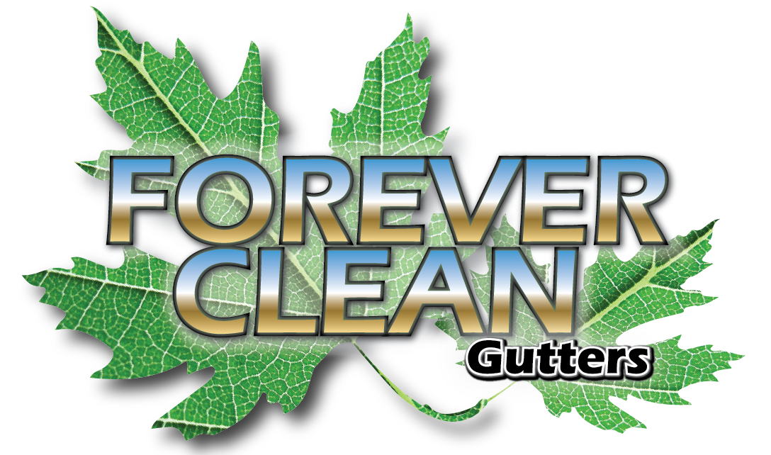 FOREVER CLEAN GUTTERS