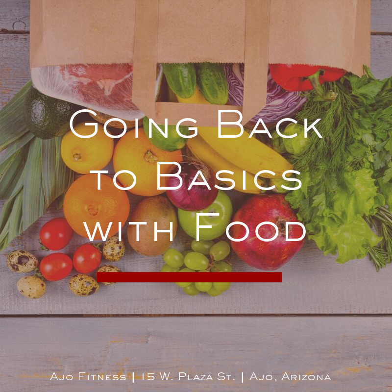 Going Back to Basics with Food