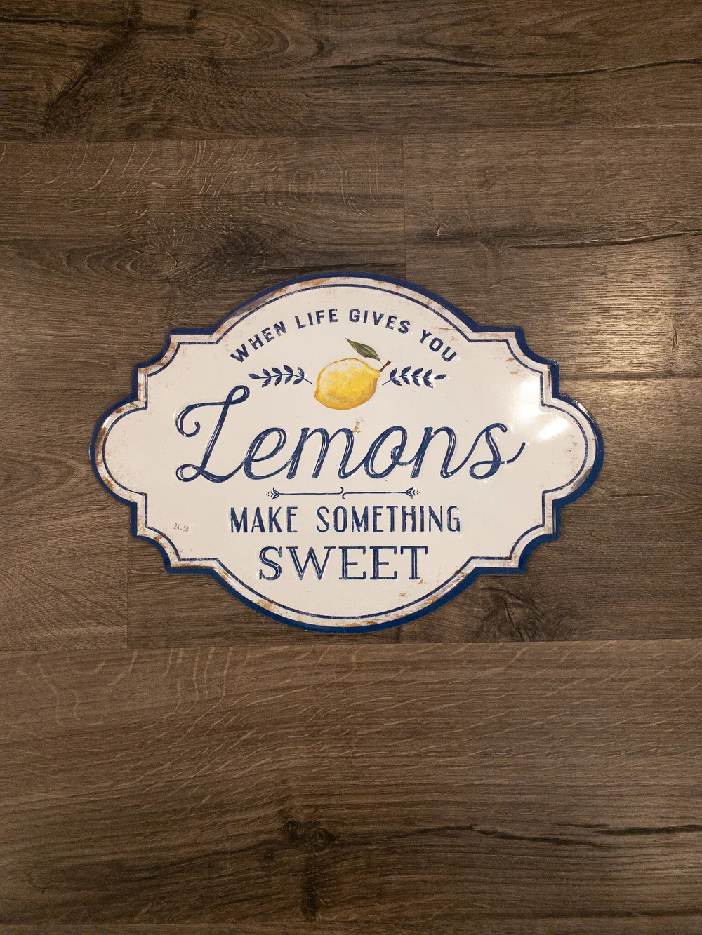 When Life Gives You Lemons Metal Sign Urban Cottage
