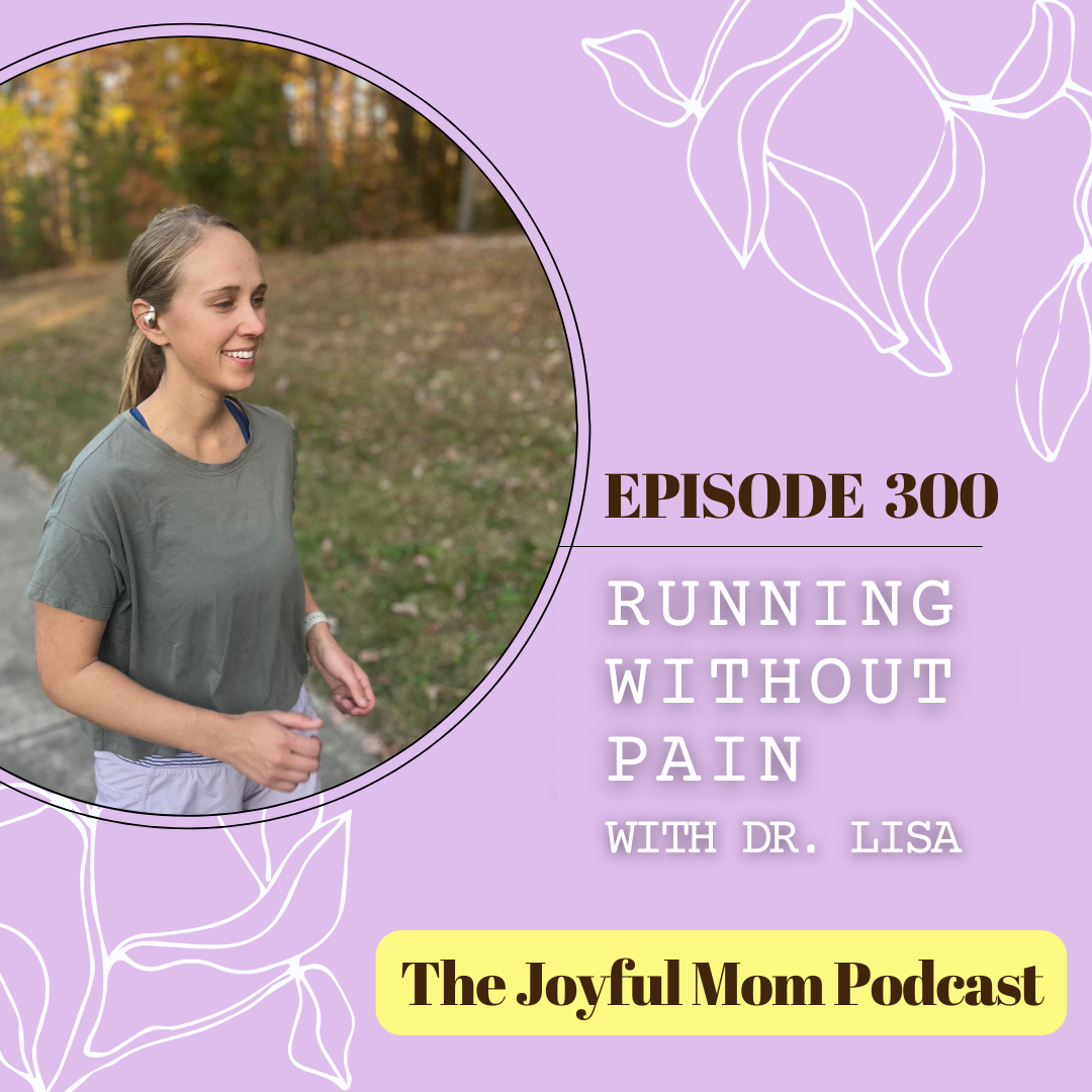 300: Running Without Pain with Dr. Lisa
