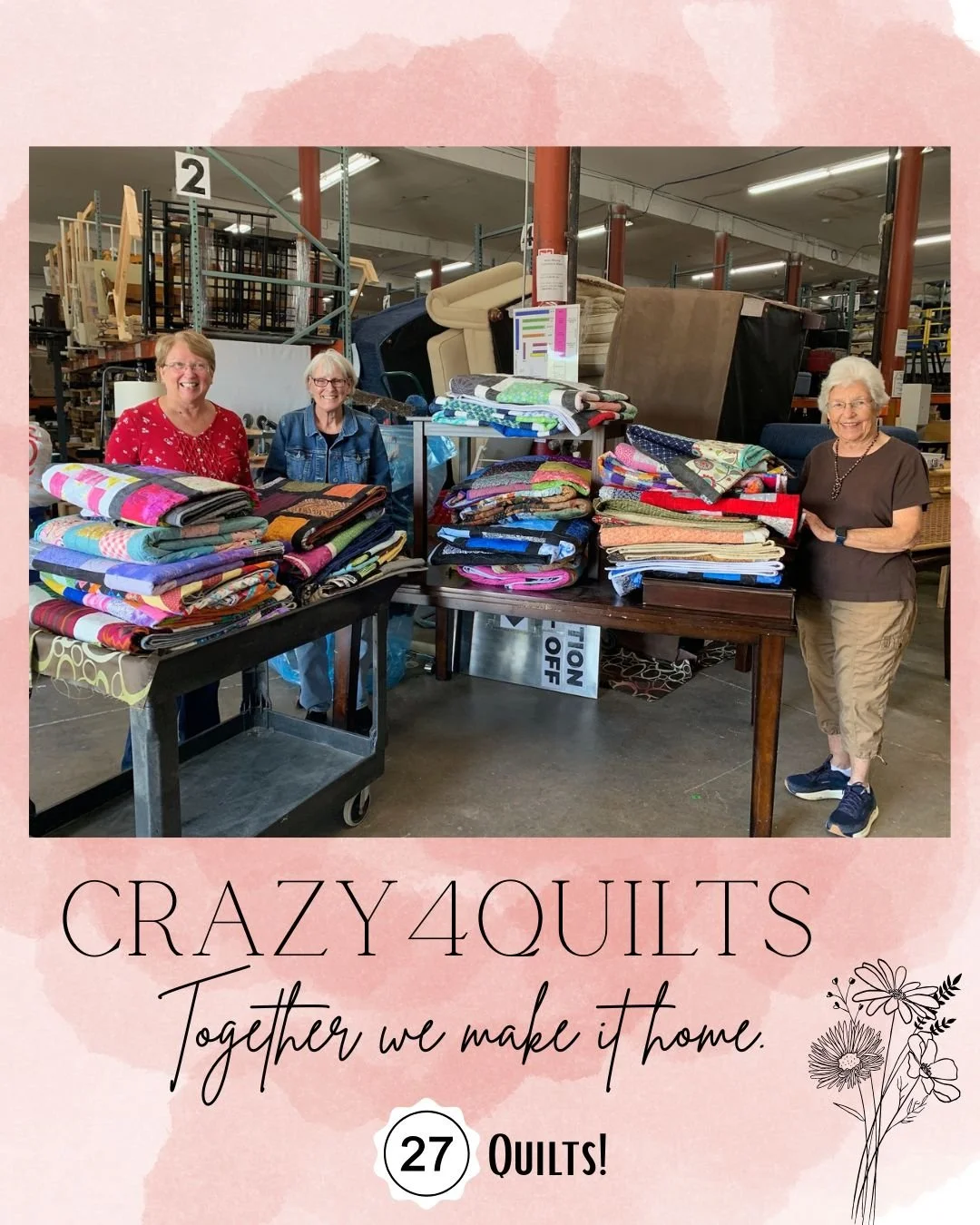 This Crazy4Quilts group dropped off 27 QUILTS! That's 27 individuals that will sleep warm!