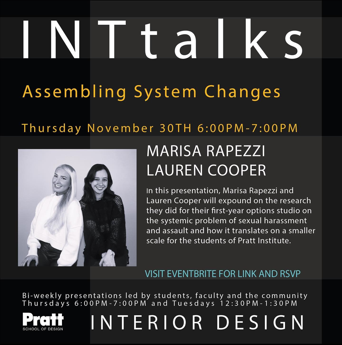 Very excited to share that Lauren and I will be giving a talk put on by the Pratt Interior Design Department. This is a very exciting moment in both our academic careers, as we are both set to  graduate this spring! 
The event is free and being held 