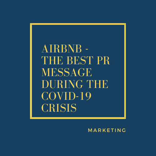Airbnb - The Best PR Message During the Covid-19 Crisis
