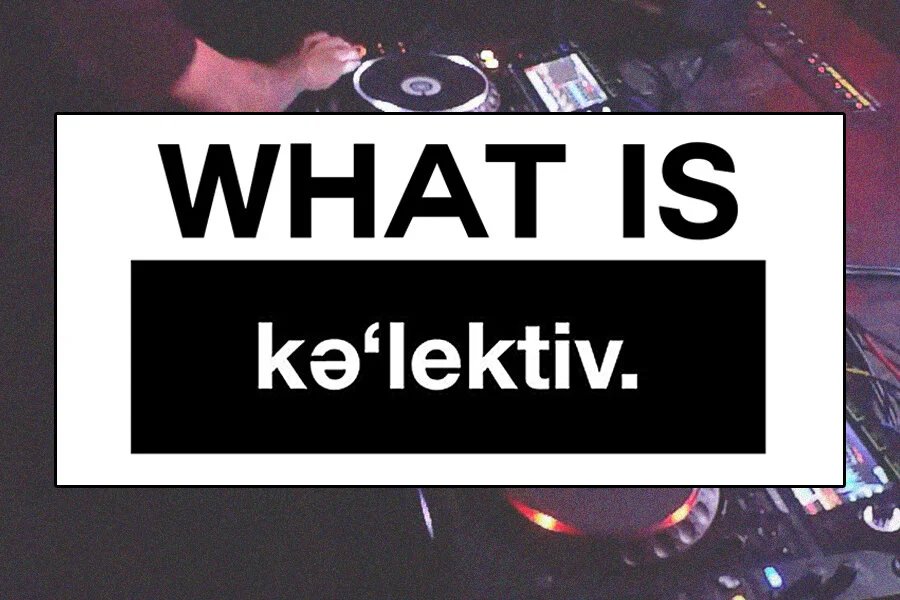What Is Ke’lektiv? And How Is It Helping The Local DJ Community?