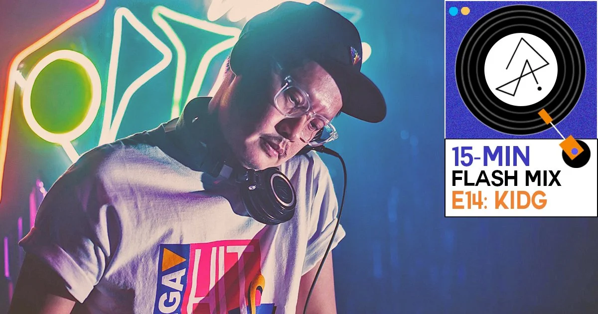 15-Min Flash Mix E14: KiDG Unleashes Mash-Up Mania With This Ride Of Classic Hits
