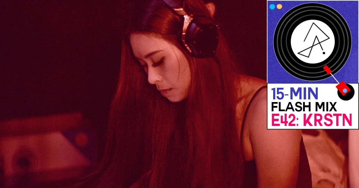 15-Min Flash Mix E42: Krstn Hurls Some Bass In Your Face With A UK ...