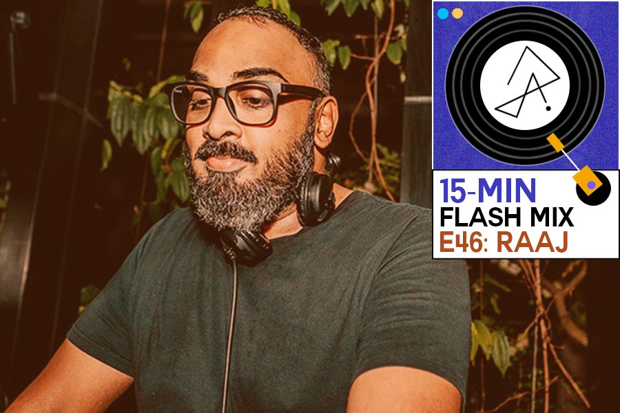 15-Min Flash Mix E46: RAAJ Embraces New Alias With A Cultural Mix Of Indian Electronic Edits