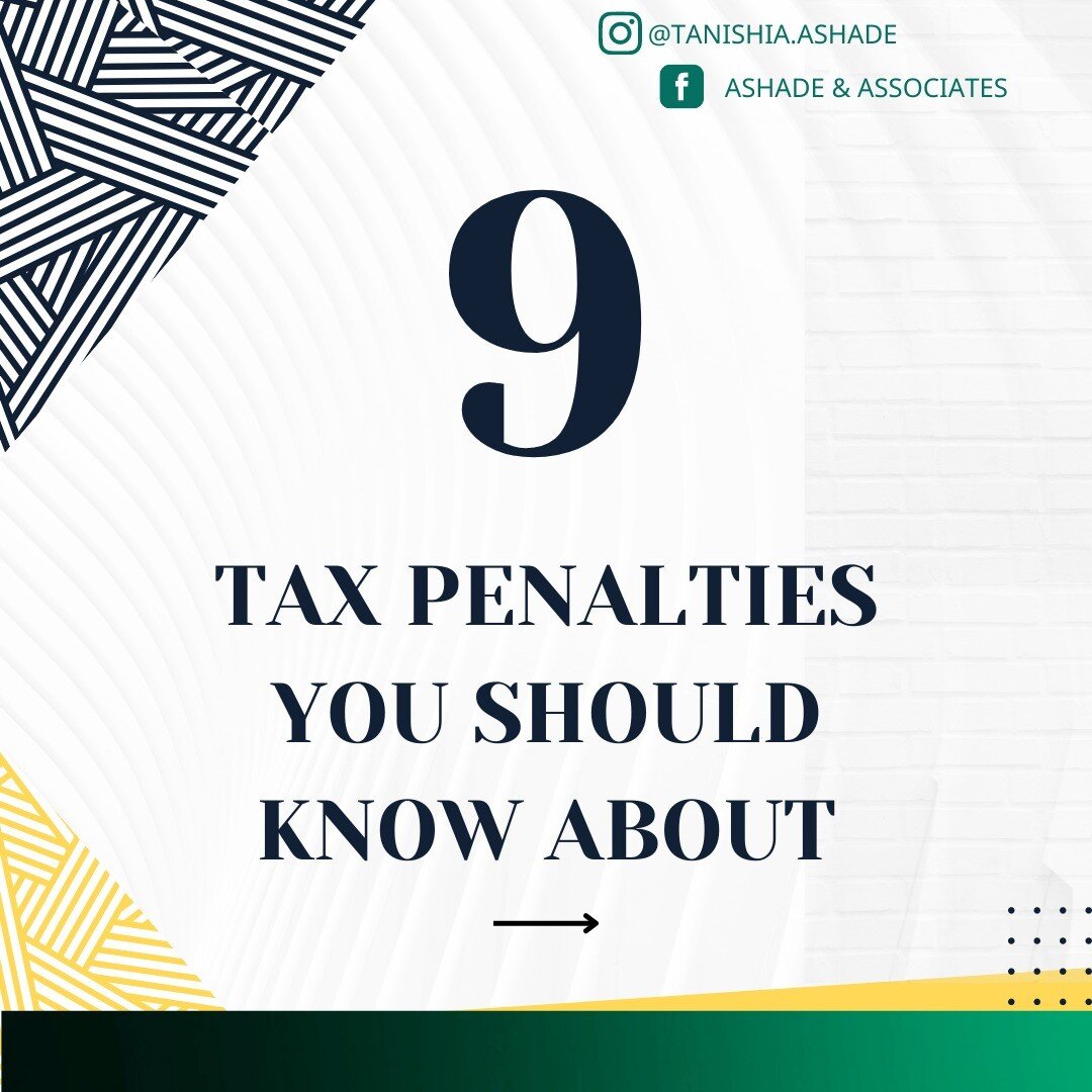 9 TAX PENALTIES YOU SHOULD KNOW ABOUT

1. Information Return applies to taxpayers who don&rsquo;t file or furnish their required information return or payee statement correctly by the due date.

2. Failure to File applies when you don&rsquo;t file yo