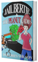 Jail Bertie &amp; The Peanut Ladies
