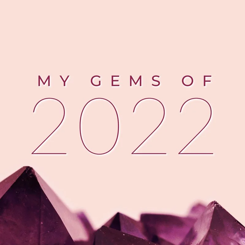 My Gems of 2022