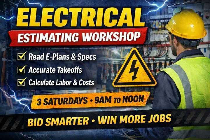 Saturday Electrical Estimating Workshop