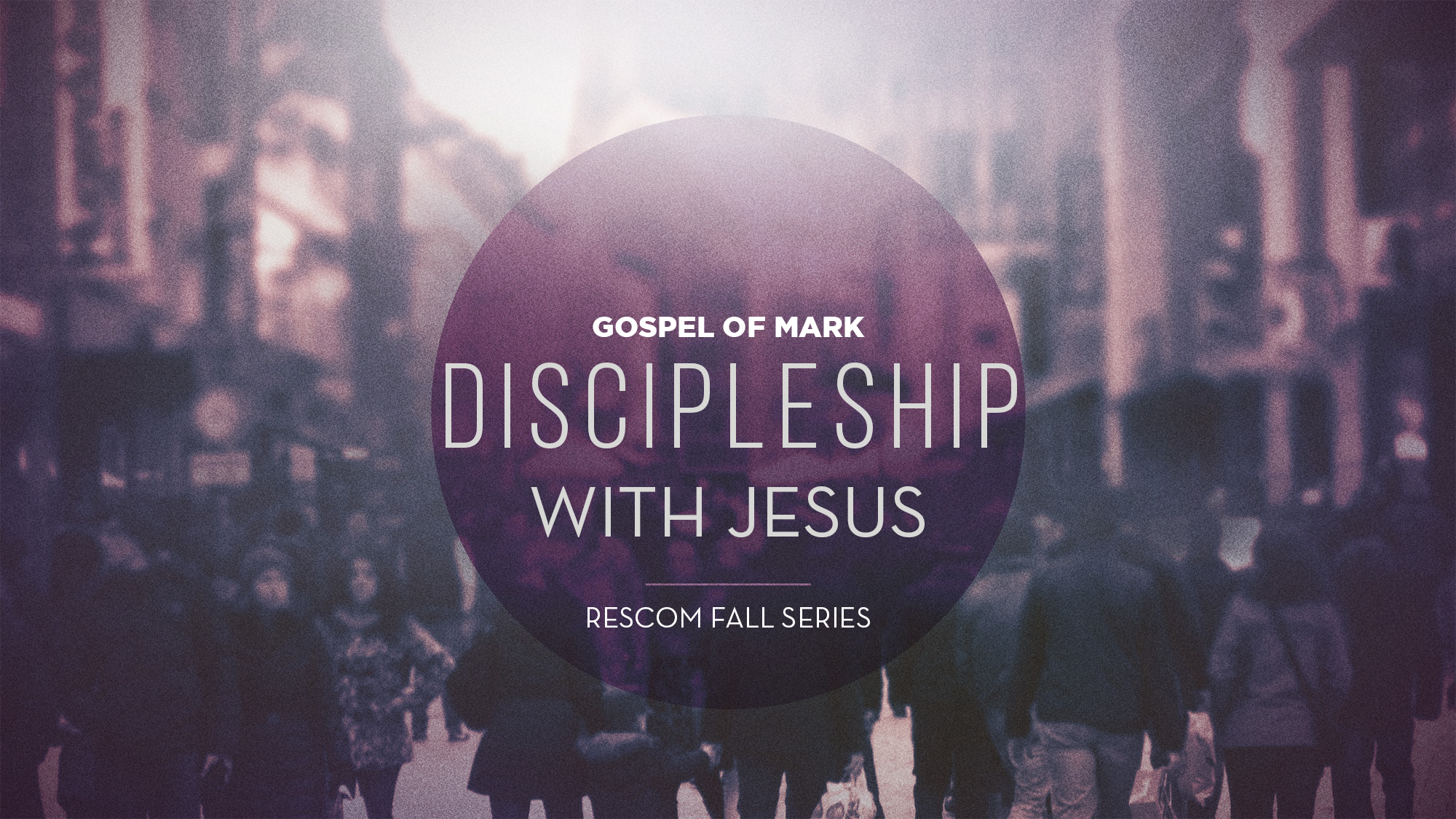 Discipleship with Jesus: Humility