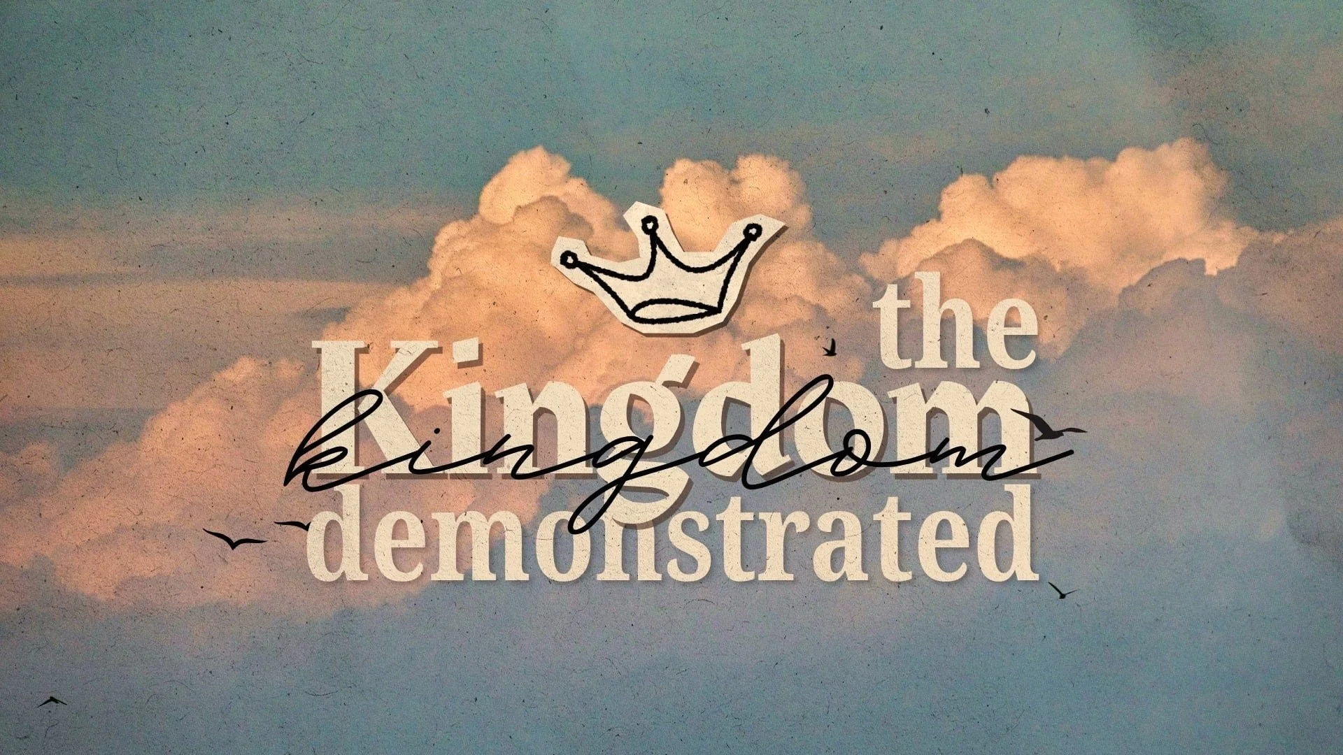 King who Makes All Things New