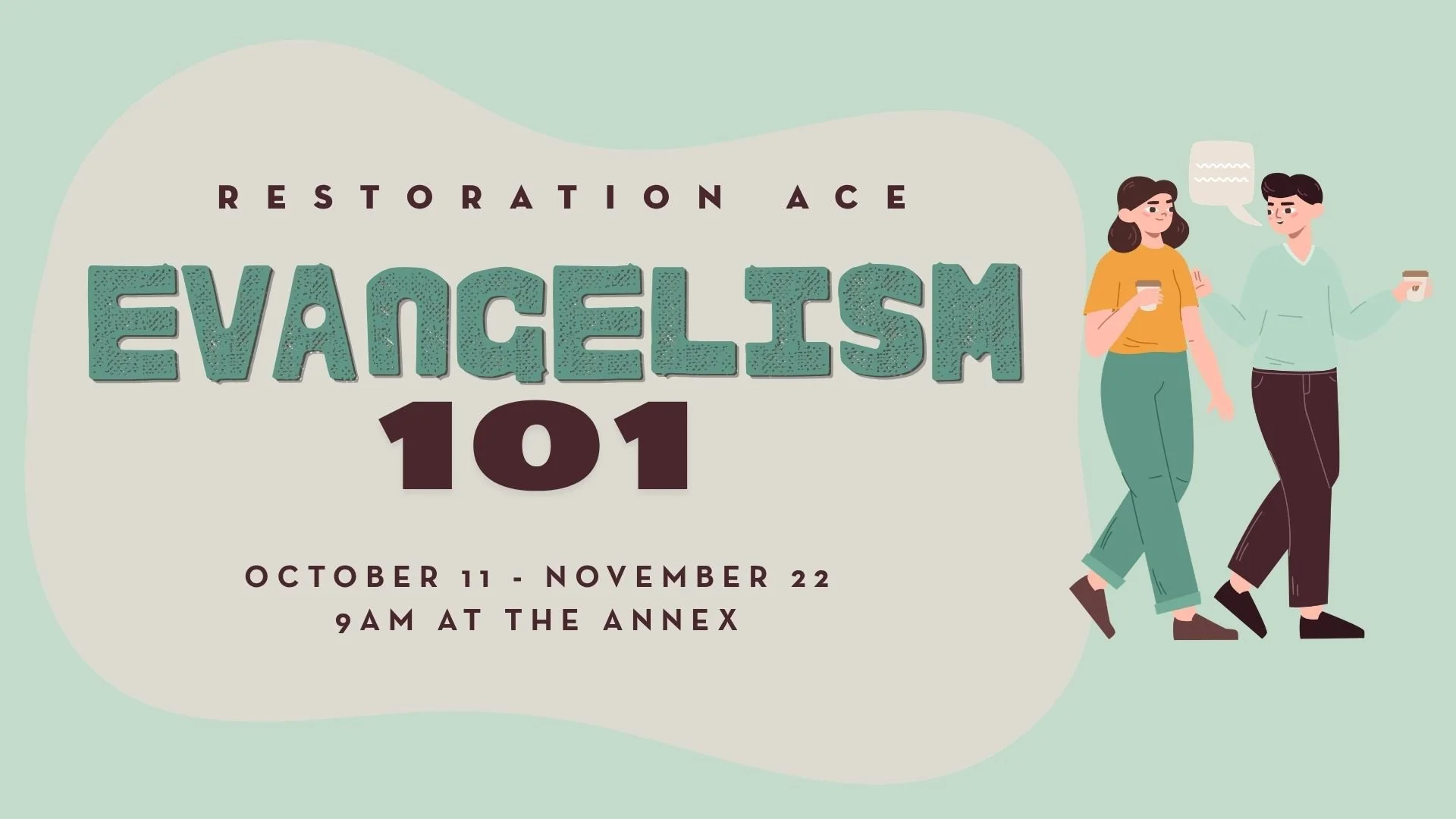 ACE Week 2: Evangelism 101