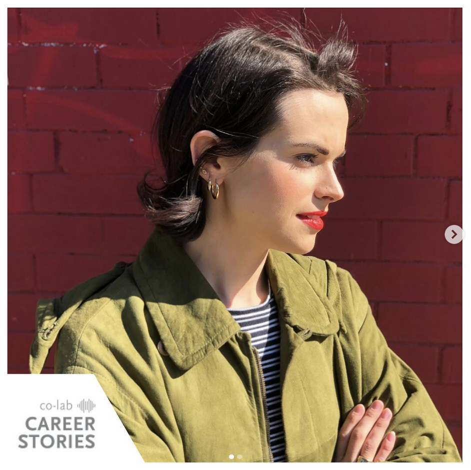 Co-Lab (started by Kristy Hurt) Career Stories Podcast where Dani Des Roches is interviewed