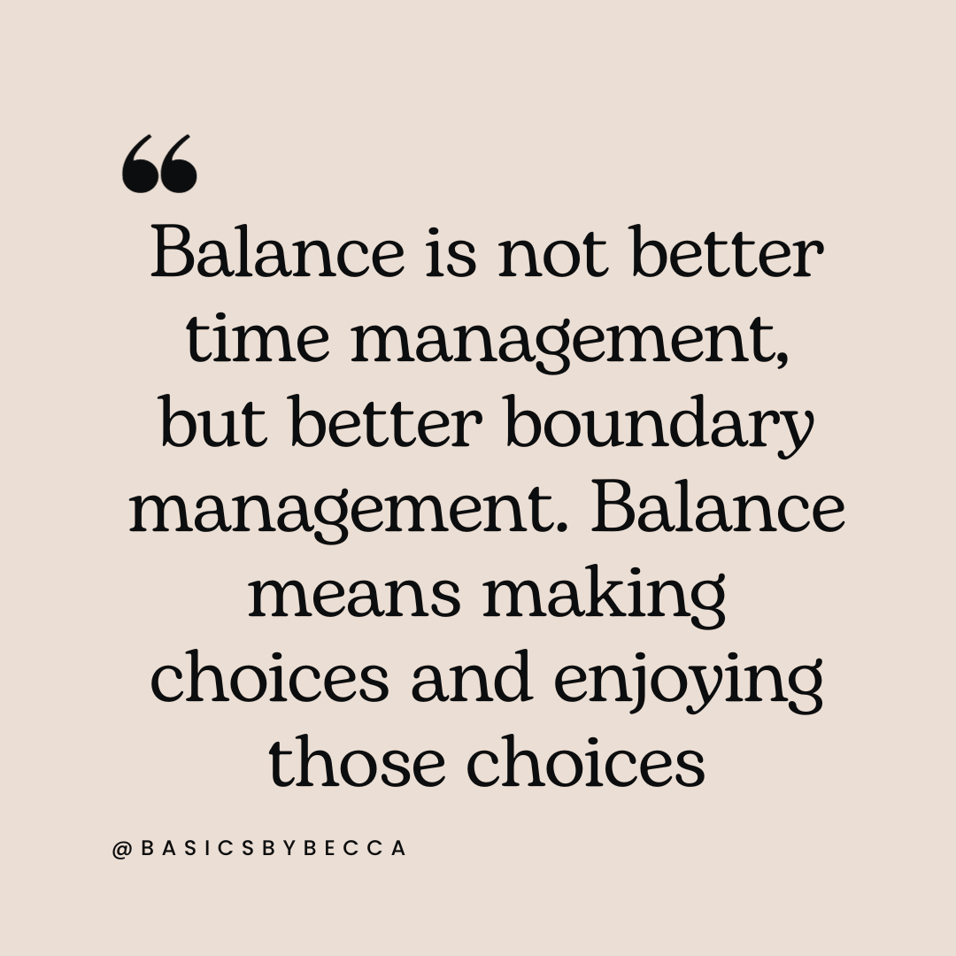 25 Quotes to Inspire Work-Life Balance and Family Time — Basics by Becca