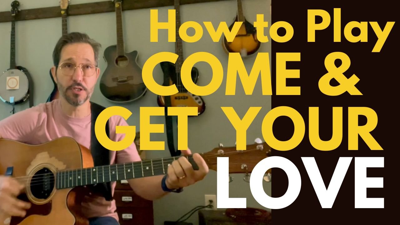 How to Play COME AND GET YOUR LOVE.jpg