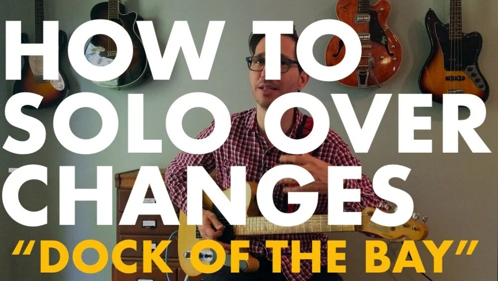 Soloing over Changes with "Dock of the Bay" handout
