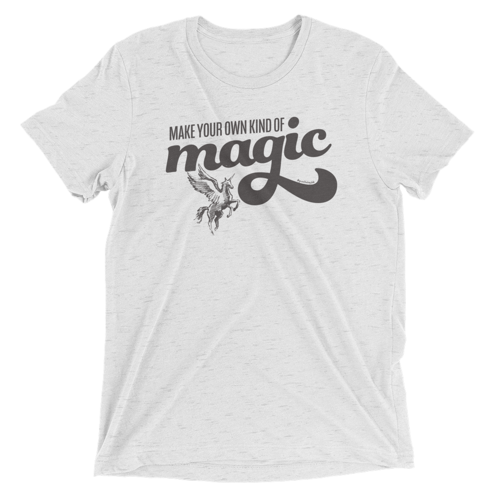 make-your-magic_mockup_Front_Flat_White-Fleck-Triblend.png
