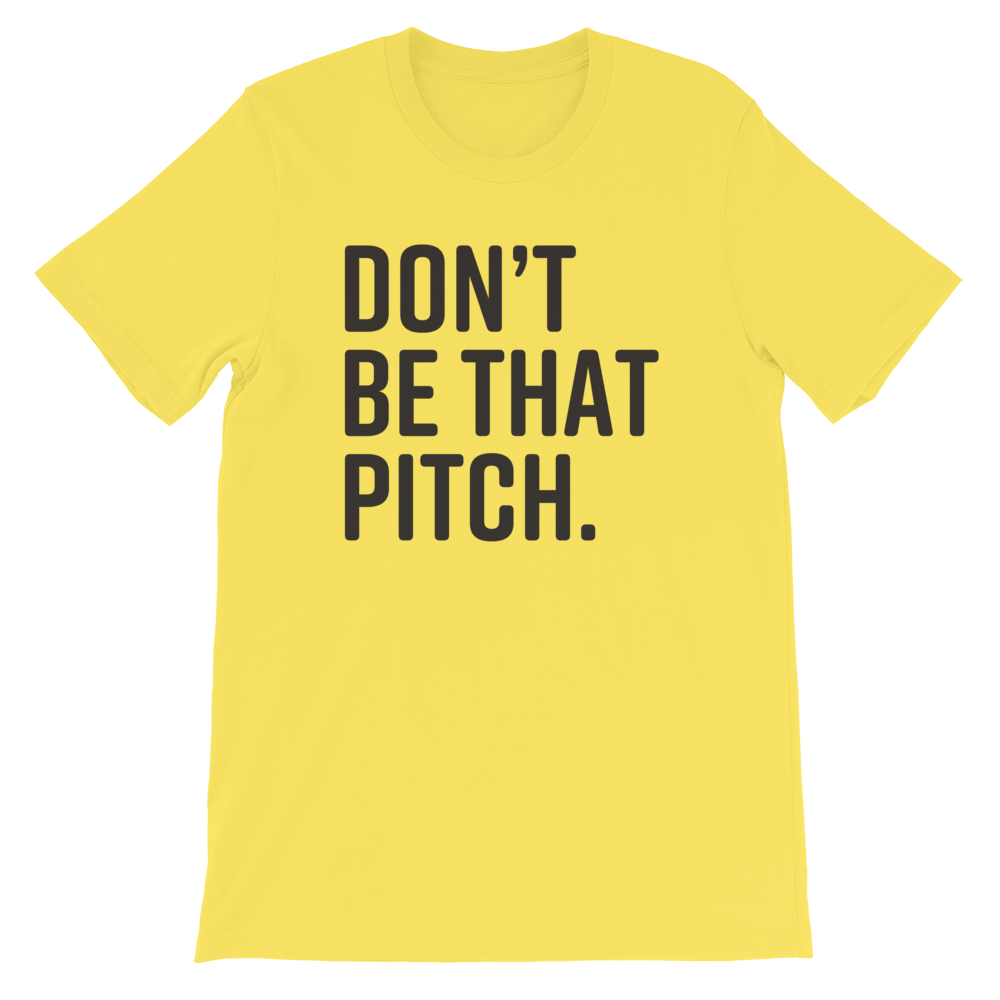 DONT-BE-THAT-PITCH1-brown_mockup_Front_Flat_Yellow.png
