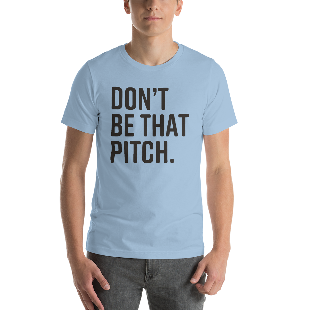 DONT-BE-THAT-PITCH1-brown_mockup_Front_Mens_Light-Blue.png
