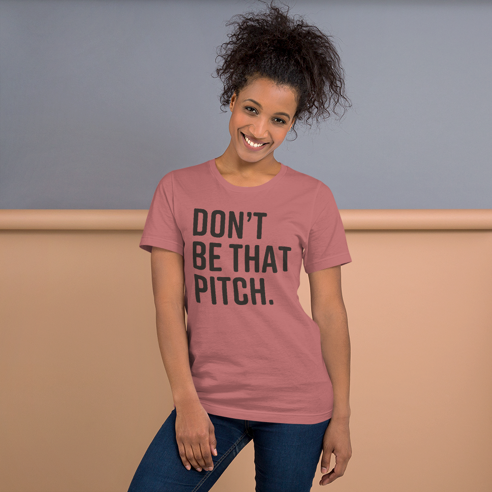 DONT-BE-THAT-PITCH1-brown_mockup_Front_Womens-Lifestyle_Mauve.png
