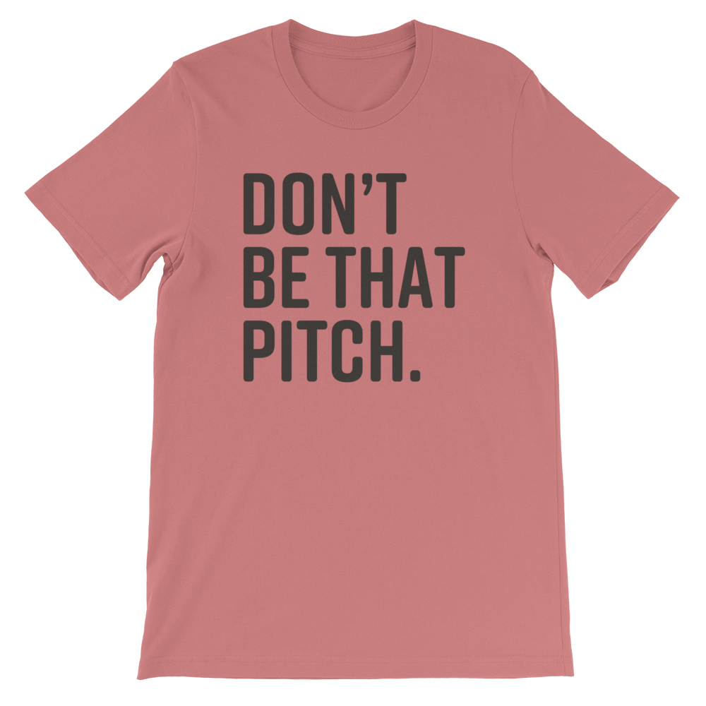 DONT-BE-THAT-PITCH1-brown_mockup_Front_Flat_Mauve.png