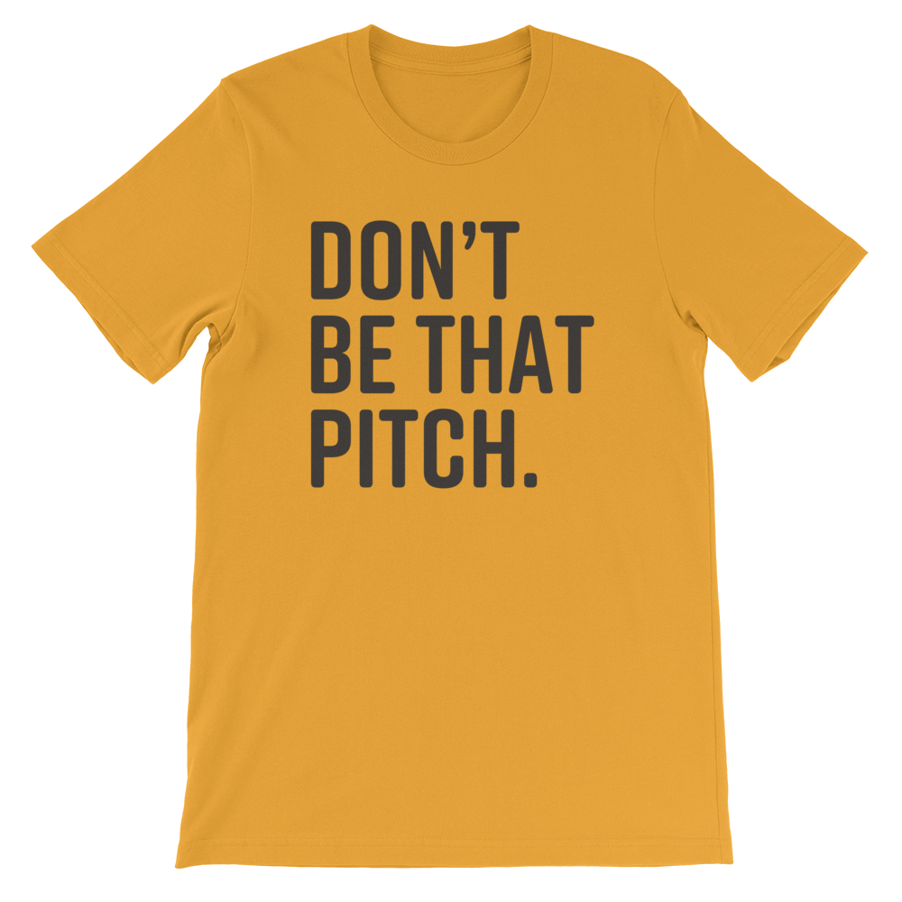 DONT-BE-THAT-PITCH1-brown_mockup_Front_Flat_Mustard.png