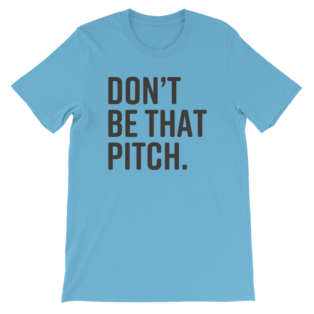 DONT-BE-THAT-PITCH1-brown_mockup_Front_Flat_Ocean-Blue.png