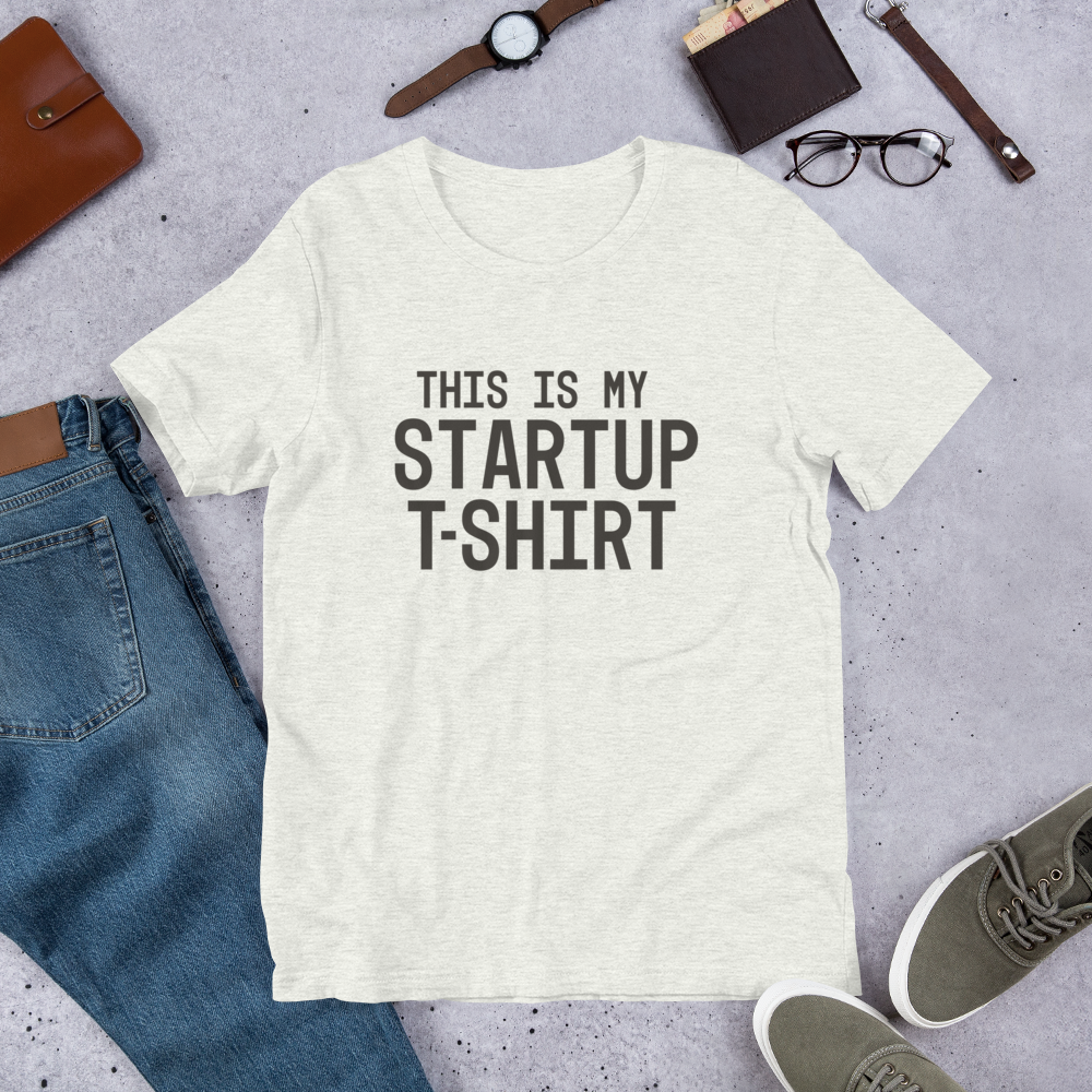startup-tshirt_mockup_Front_Flat-Lifestyle_Ash.png