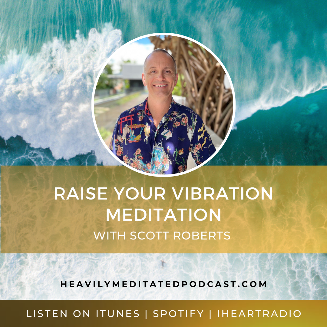 Raise Your Vibration Meditation episode artwork