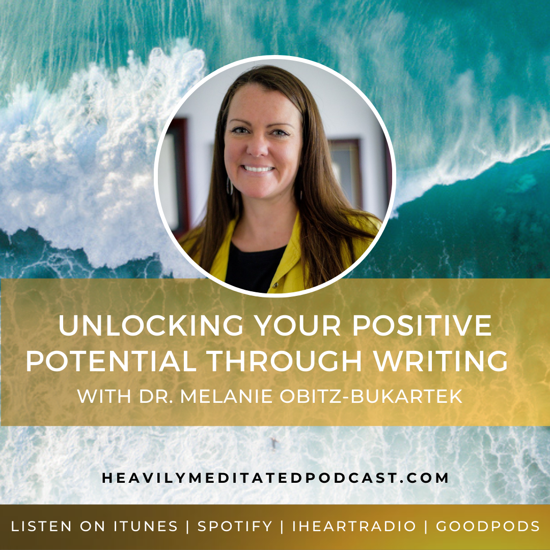 Unlocking Your Positive Potential Through Writing with Dr. Melanie Obitz-Bukartek episode artwork
