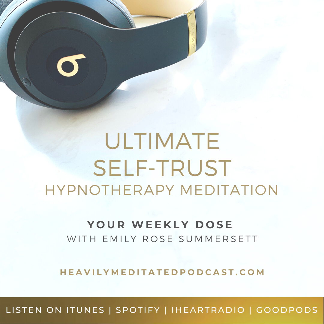 Weekly Dose | Ultimate Self-Trust Hypnotherapy Meditation episode artwork