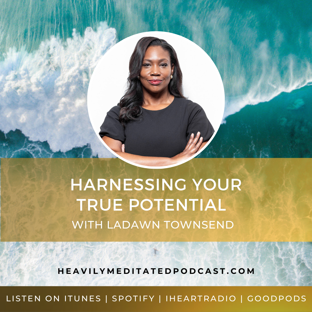 Harnessing Your True Potential with LaDawn Townsend episode artwork