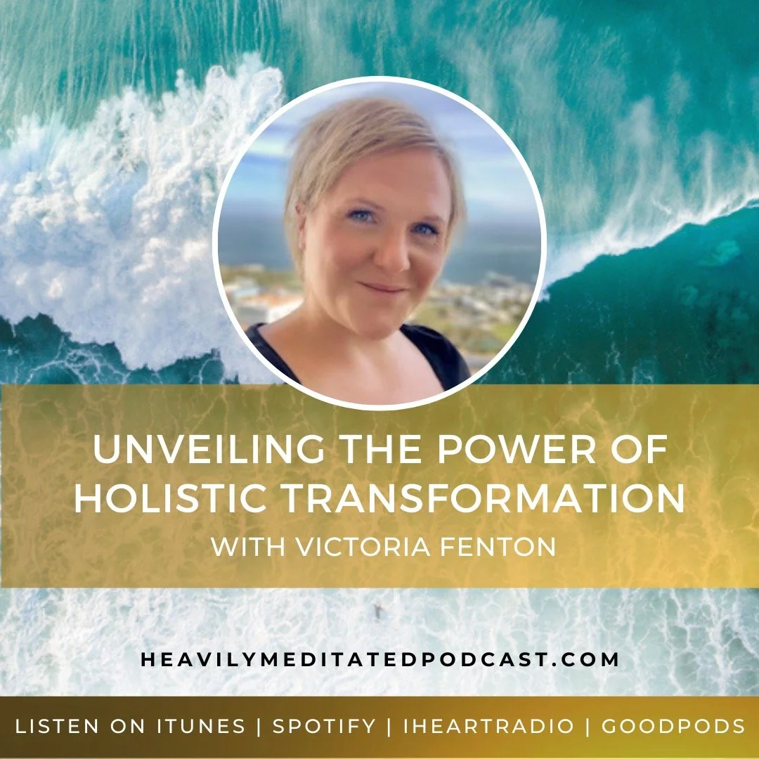 Unveiling the Power of Holistic Transformation with Victoria Fenton episode artwork