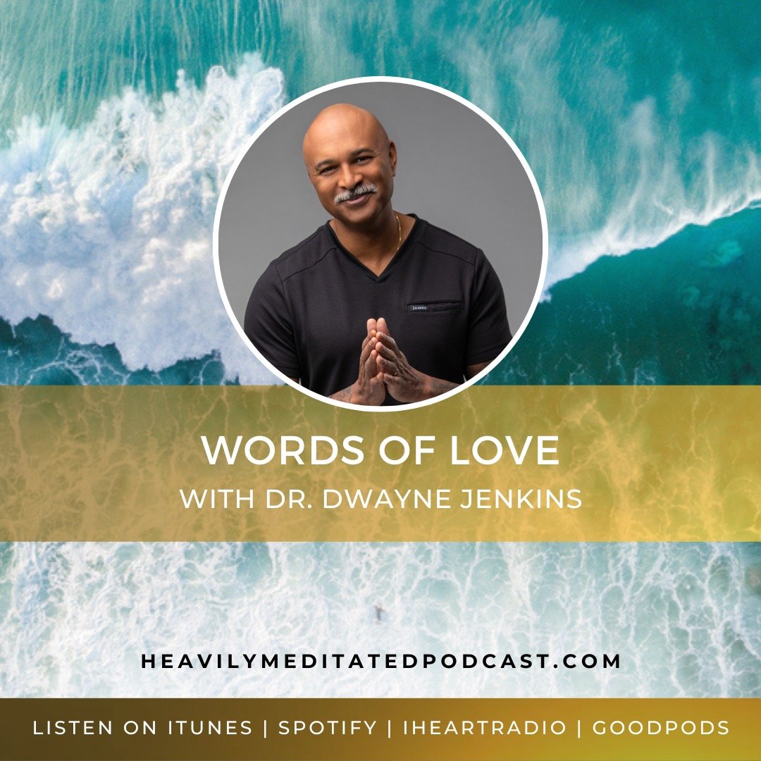 Words of Love with Dr. Dwayne Jenkins episode artwork