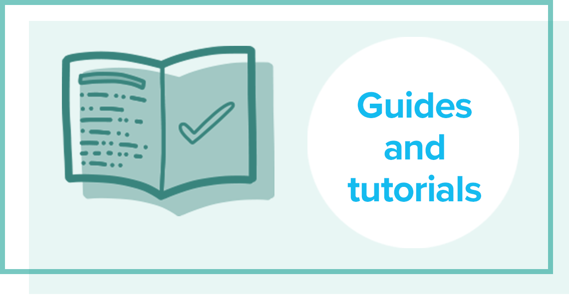 Guides and tutorials