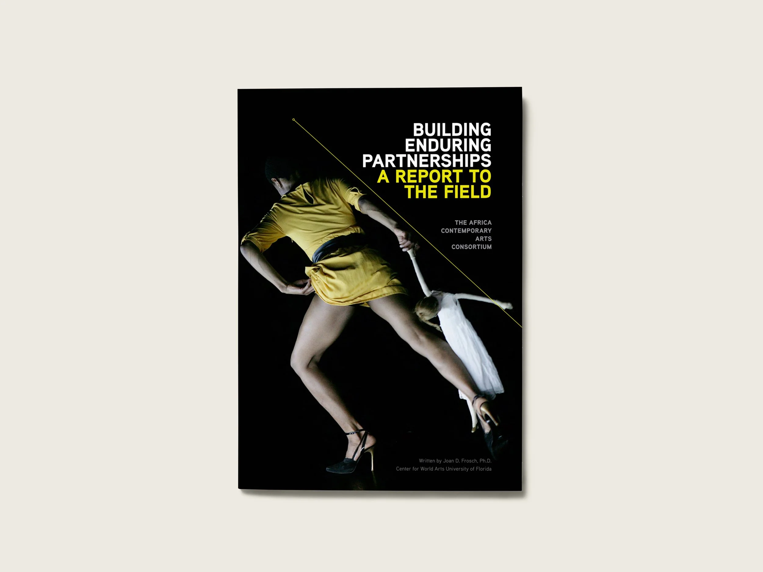  Design of an annual report for the Africa Contemporary Arts Consortium. /  Design d’un rapport annuel pour l’Africa Contemporary Arts Consortium.  