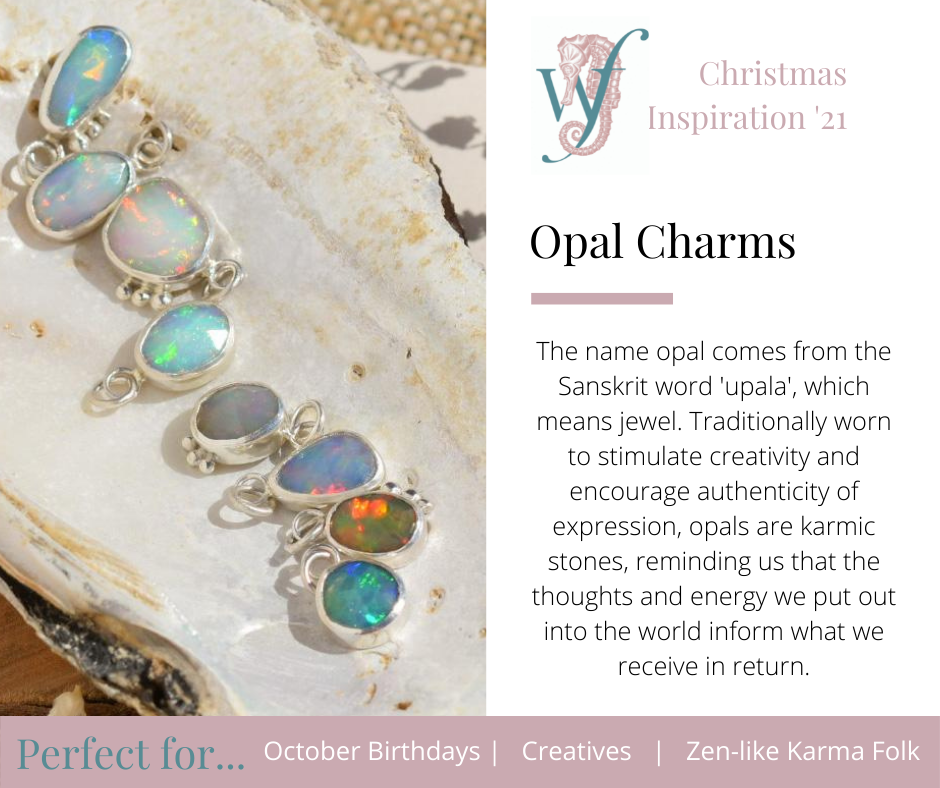 Opal charms - perfect for October birthdays, creatives and zen-like karma folk
