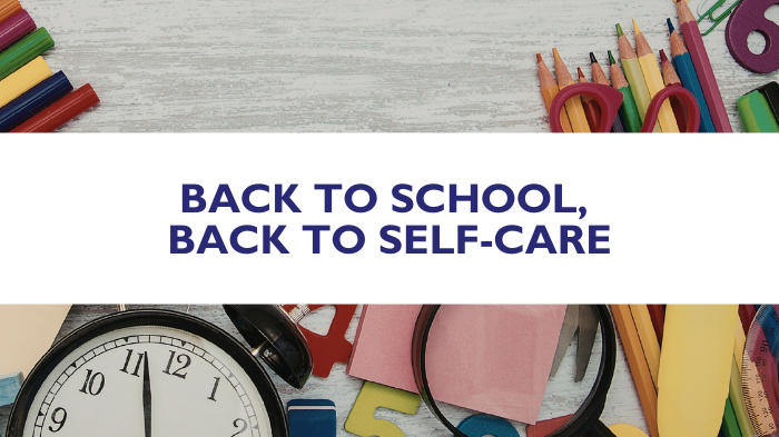 Back to School, Back to Self-Care.png