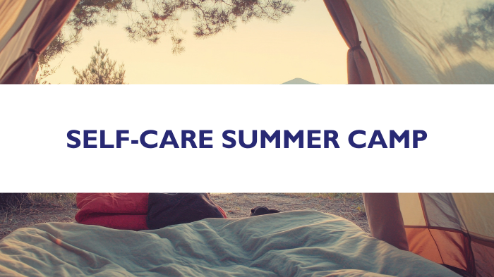 Self-Care Summer Camp.png