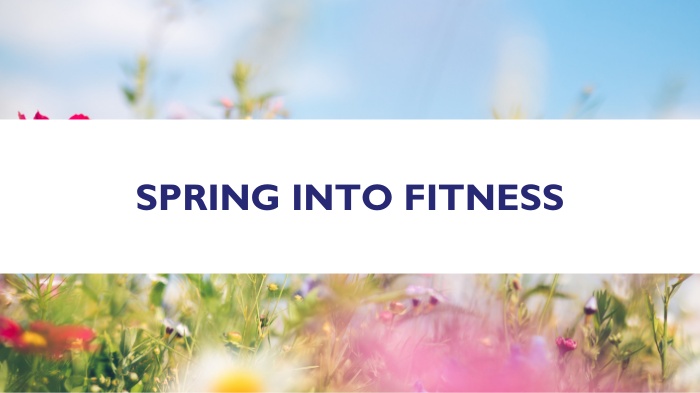 Spring Into Fitness.png