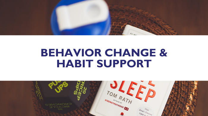Behavior Change &  Habit Support.png