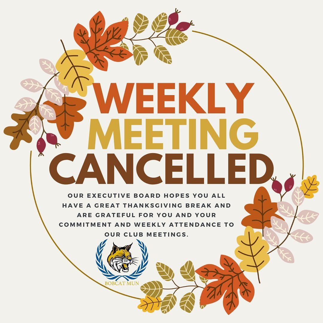 Happy MUN-day everyone! Our weekly meeting for this week is cancelled! We hope you all travel safely and enjoy this break with your family. Make sure to rest up and come prepared to cook next MUN-day! ☺️