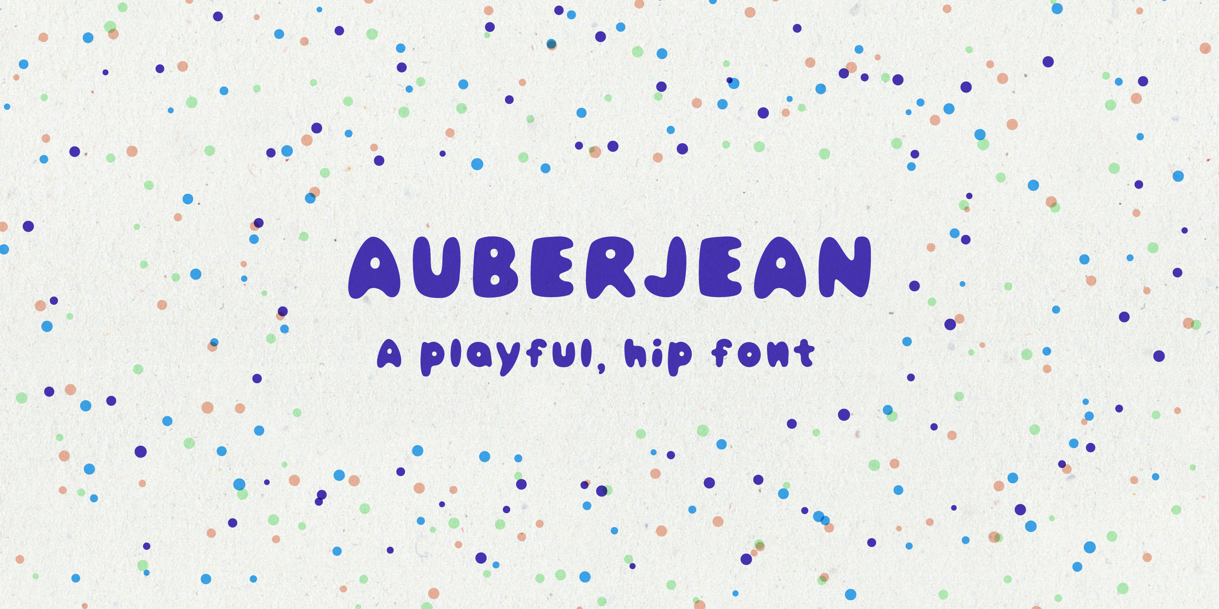 Colorful confetti on a white background with the word "AUBERJEAN" in bold purple playful font and the phrase "A playful, hip font" underneath.