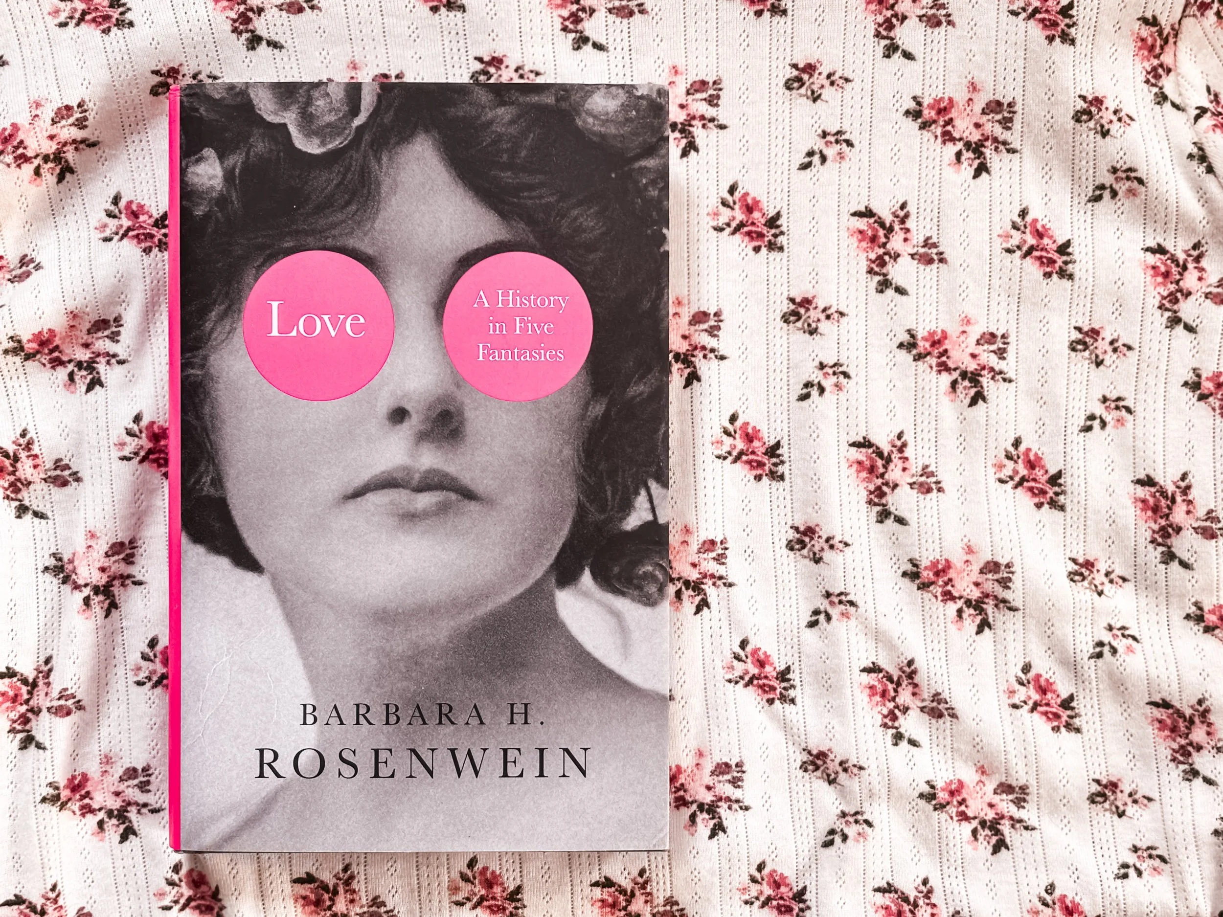 Love: A History in Five Fantasies - Barbara H. Rosenwein