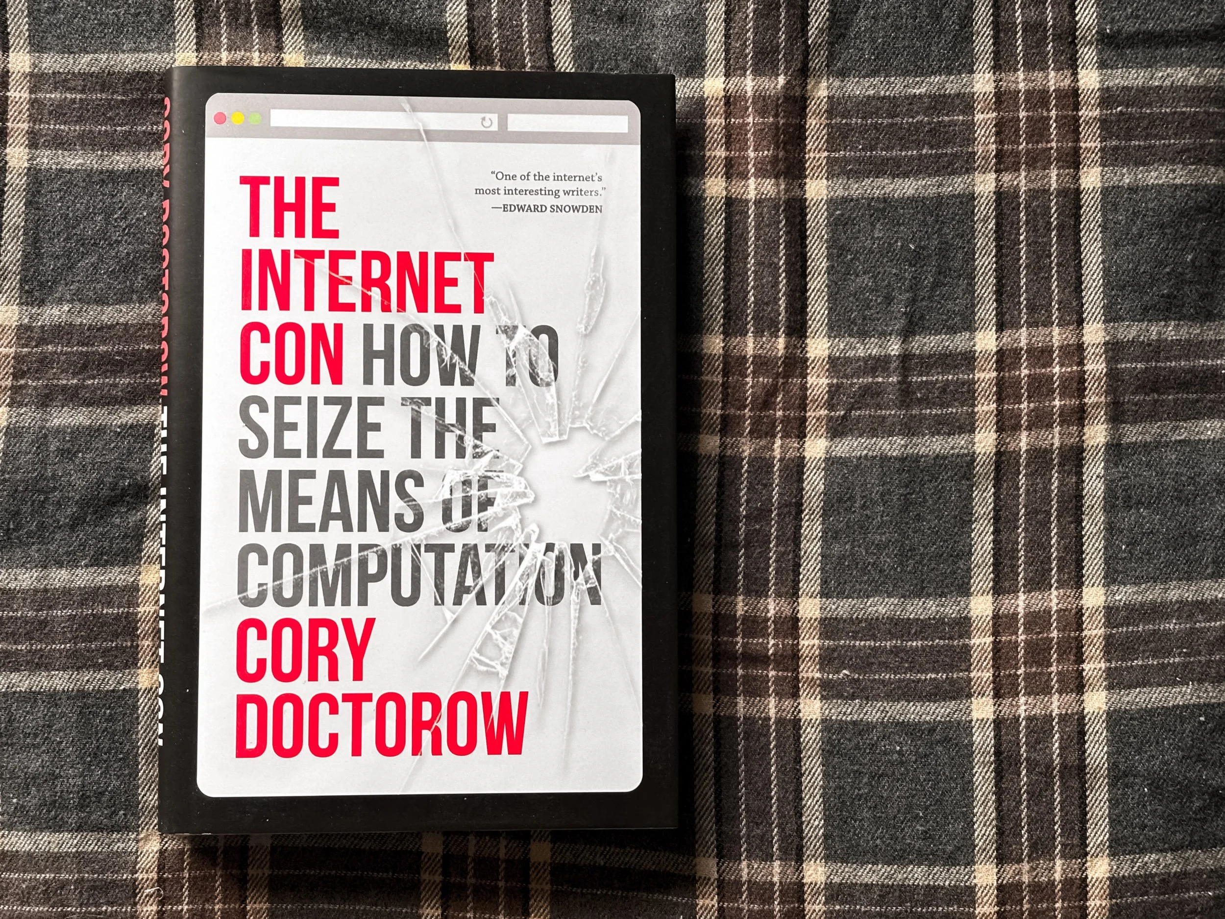 The Internet Con: How to Seize the Means of Computation - Cory Doctorow