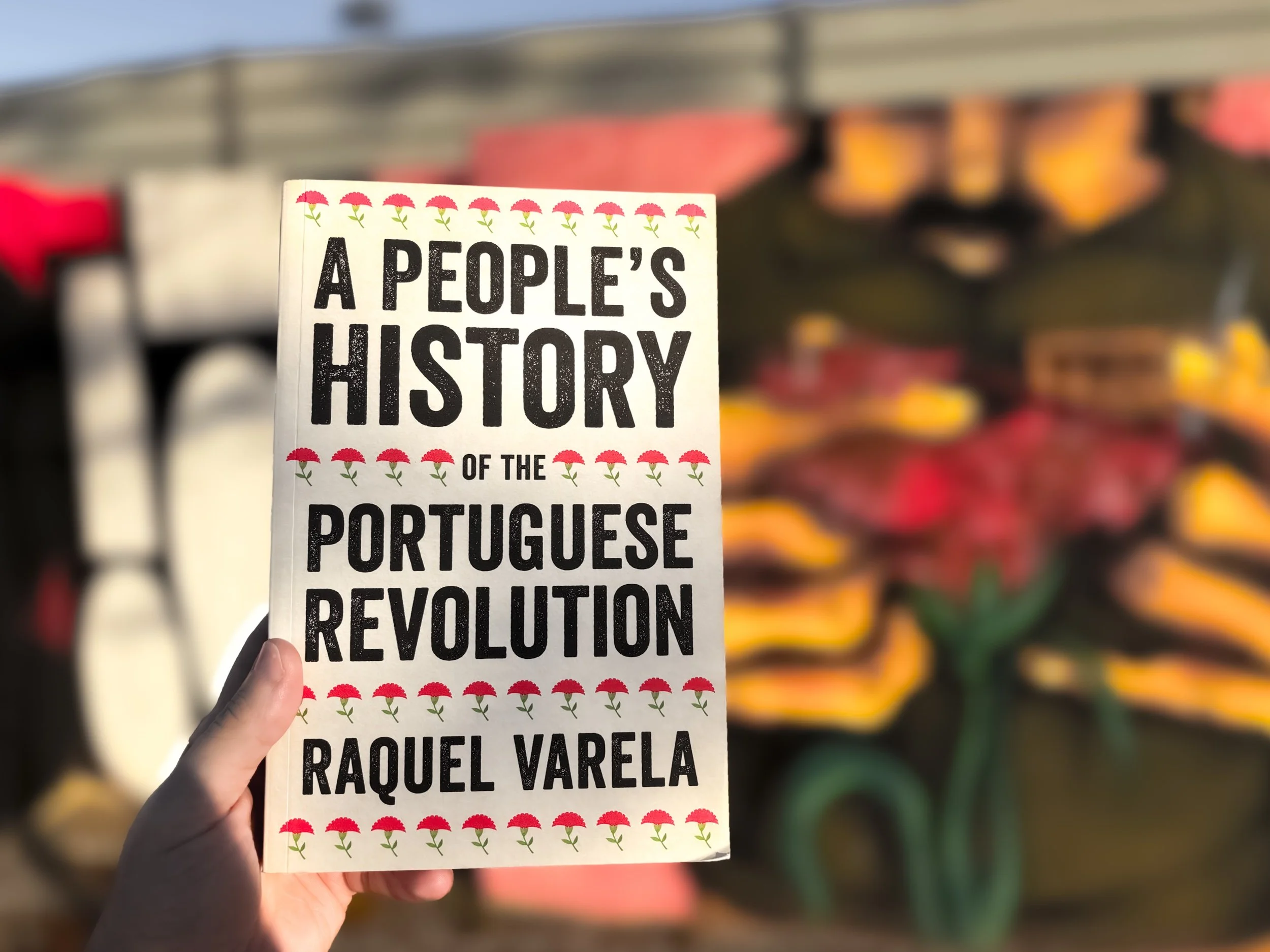 A People’s History of the Portuguese Revolution - Raquel Valera