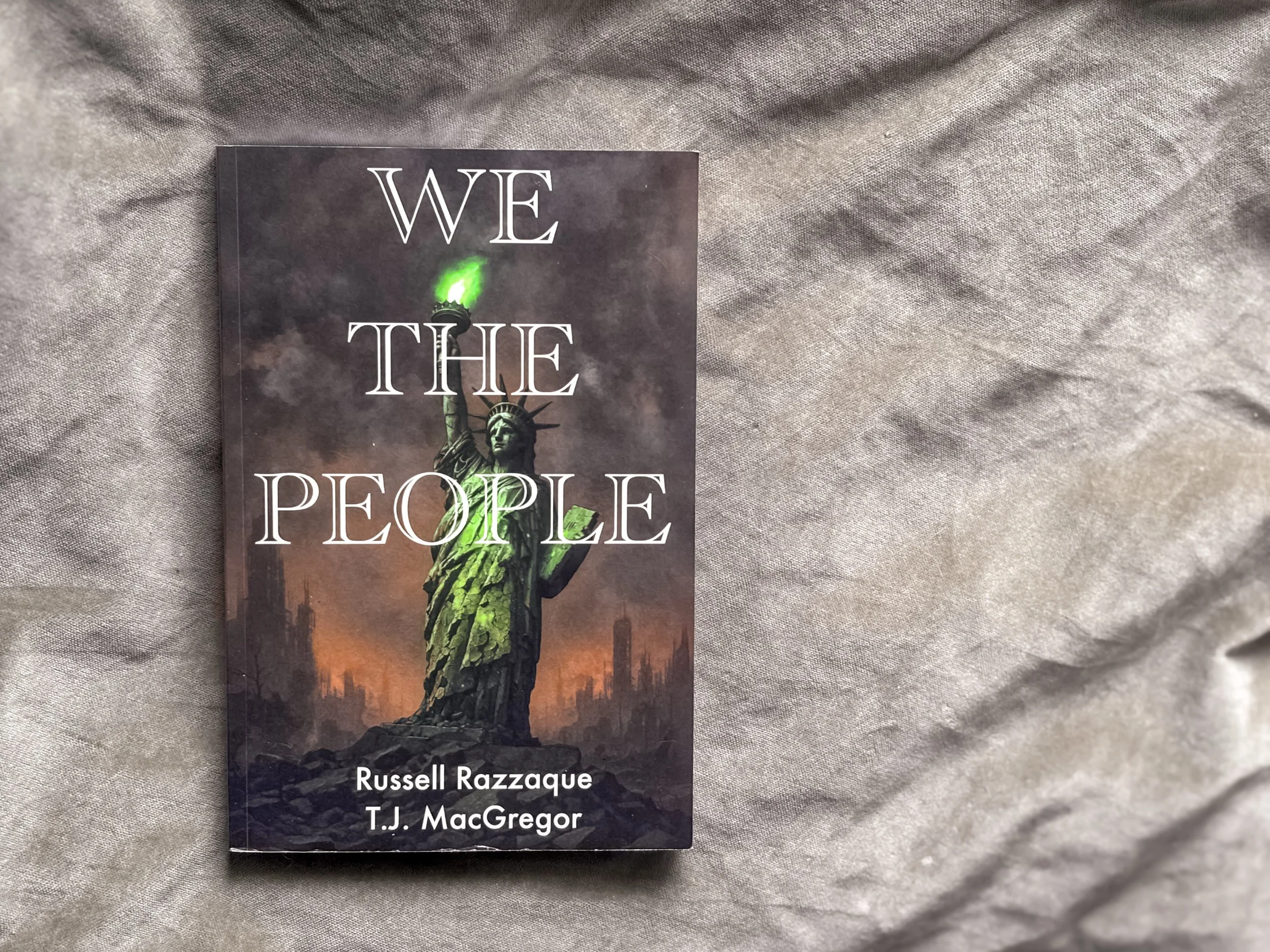 We The People: A Premonition - Russel Razzaque and T.J. MacGregor