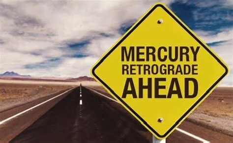 Mercury Retrograde: Don’t Believe The Hype